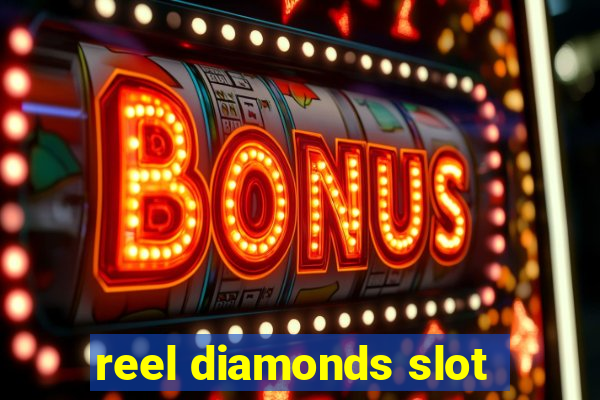 reel diamonds slot