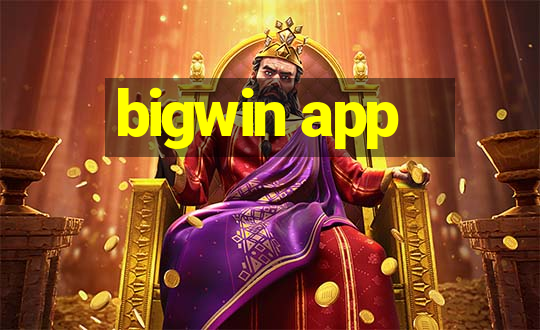 bigwin app