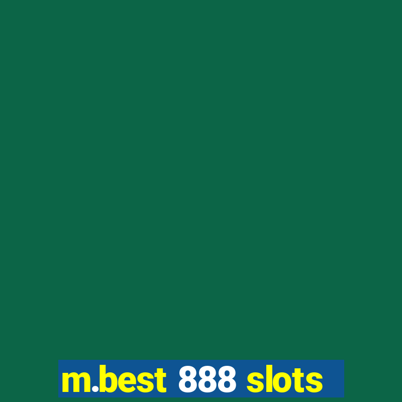 m.best 888 slots