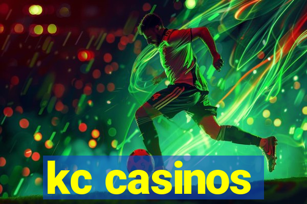 kc casinos