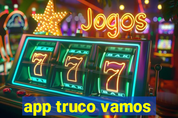 app truco vamos