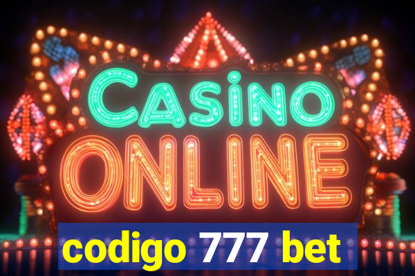 codigo 777 bet