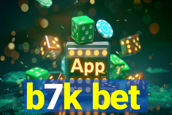 b7k bet