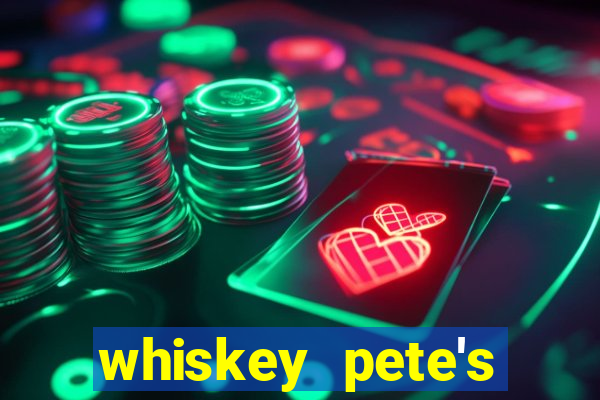 whiskey pete's casino in primm