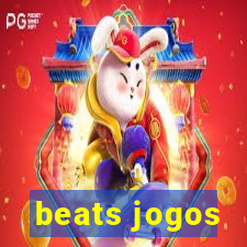 beats jogos