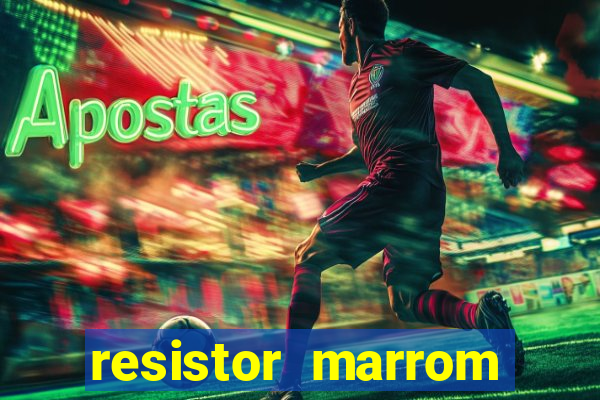 resistor marrom preto marrom dourado