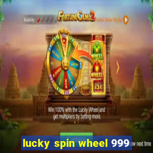 lucky spin wheel 999