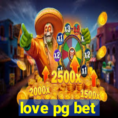 love pg bet