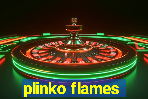 plinko flames