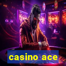 casino ace