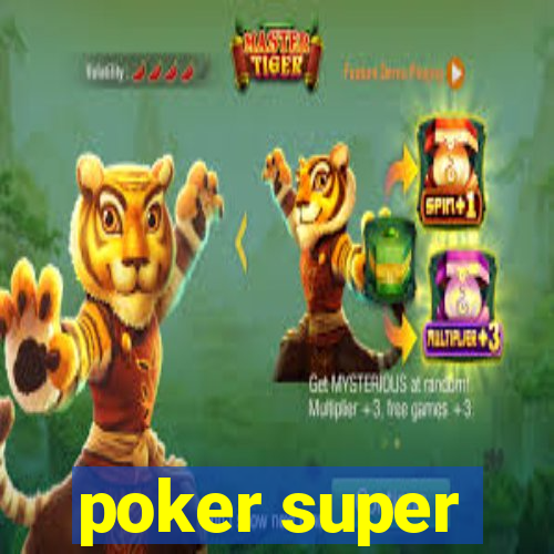 poker super