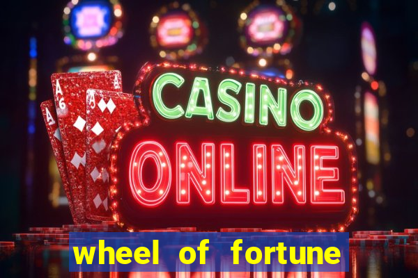 wheel of fortune slot machine