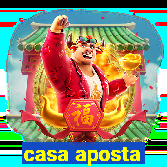 casa aposta