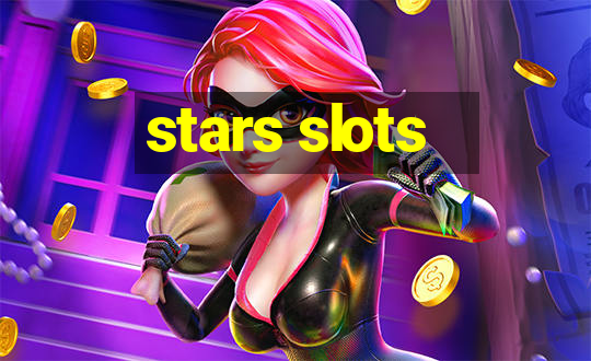 stars slots