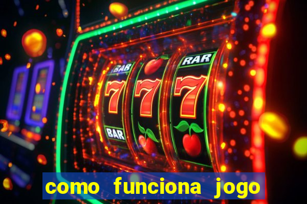 como funciona jogo de slots