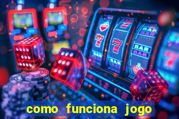 como funciona jogo de slots