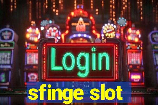 sfinge slot