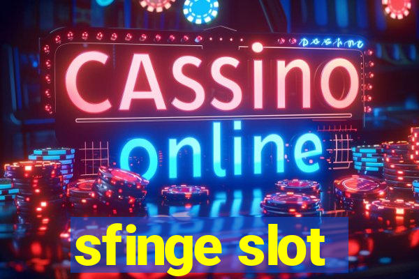 sfinge slot