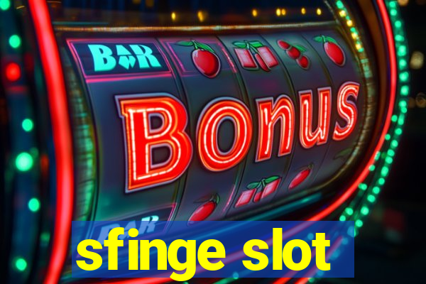 sfinge slot