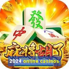 2024 online casinos