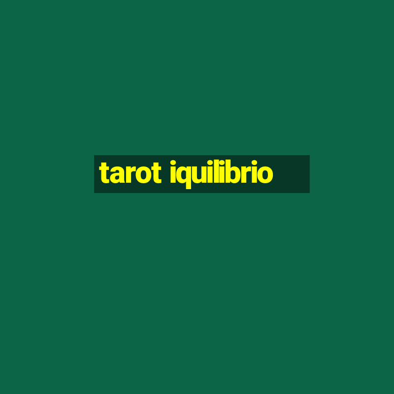 tarot iquilibrio