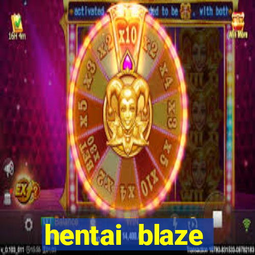 hentai blaze monster machine