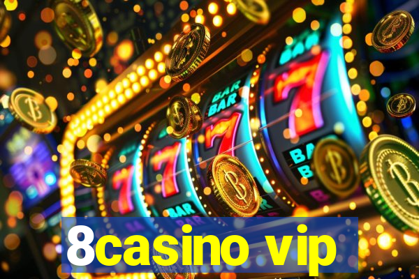 8casino vip