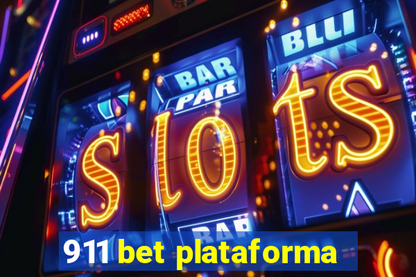 911 bet plataforma