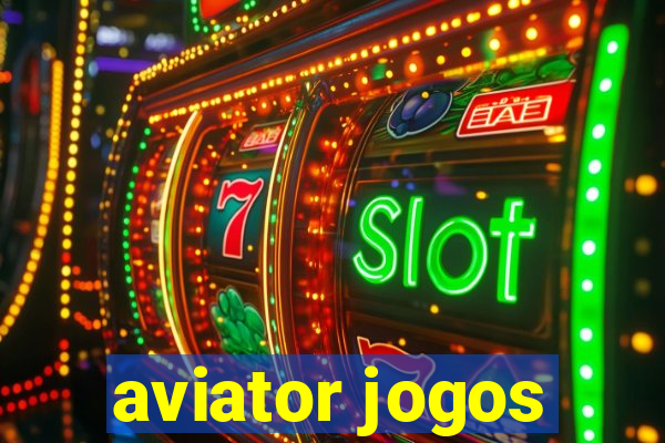 aviator jogos