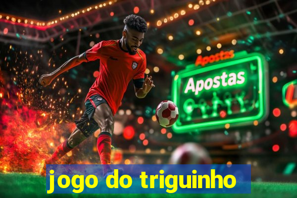 jogo do triguinho