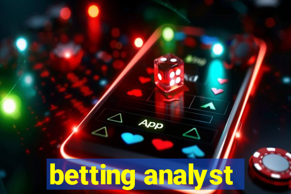 betting analyst