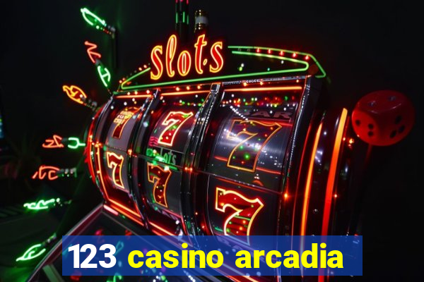 123 casino arcadia