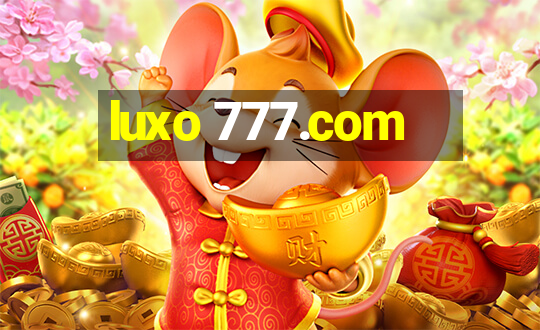 luxo 777.com