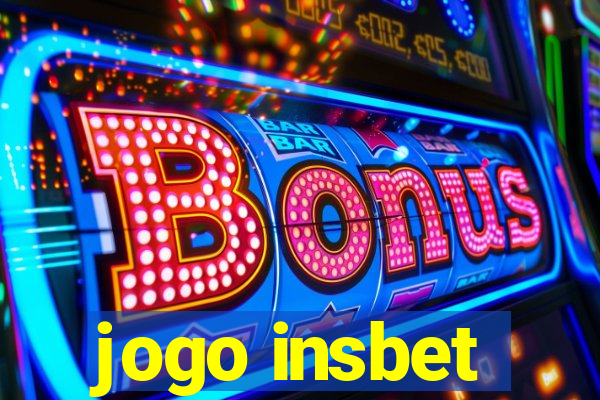 jogo insbet