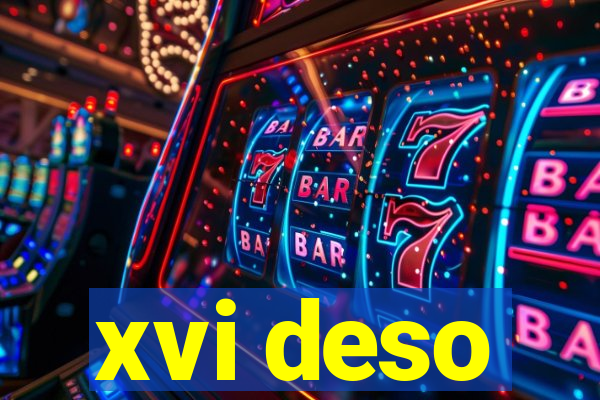 xvi deso