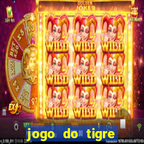 jogo do tigre online é confiável