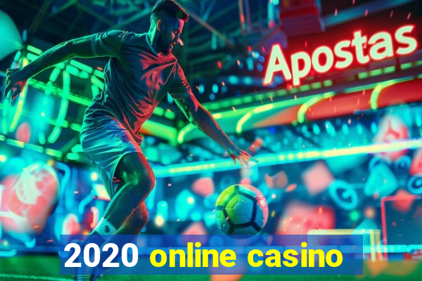 2020 online casino