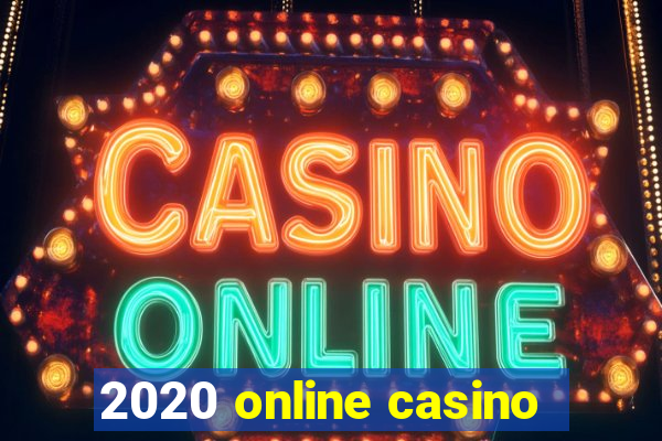 2020 online casino