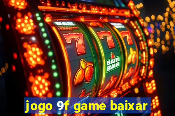 jogo 9f game baixar