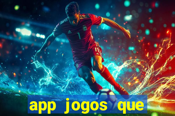 app jogos que pagam de verdade