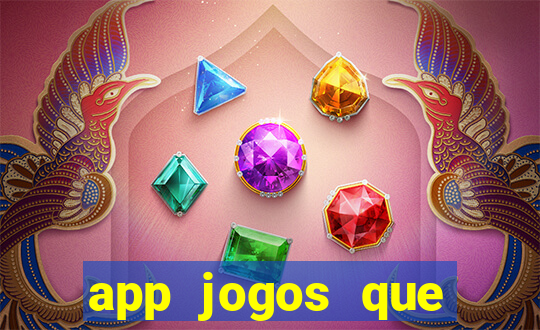 app jogos que pagam de verdade