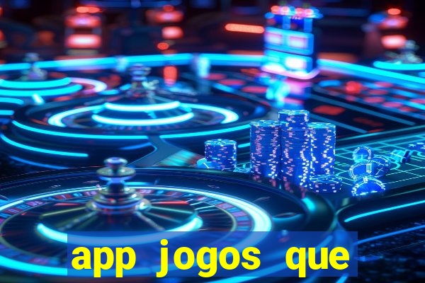 app jogos que pagam de verdade