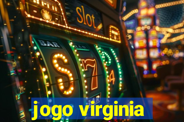 jogo virginia