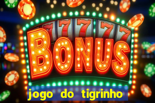 jogo do tigrinho com cartao de credito