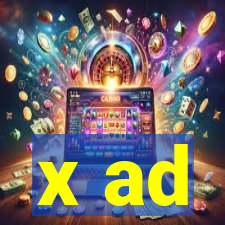 x ad