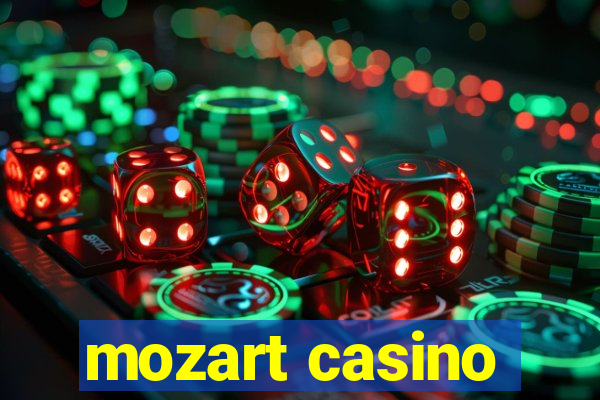 mozart casino