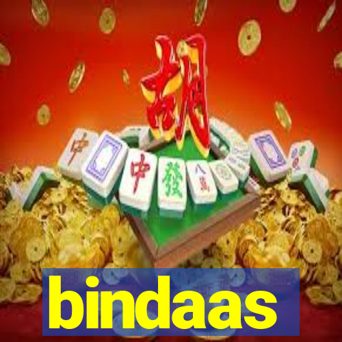 bindaas