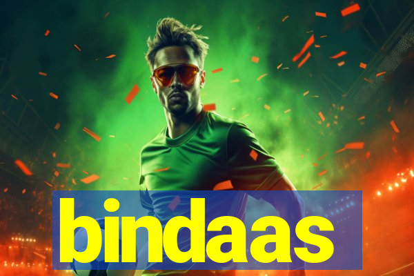 bindaas