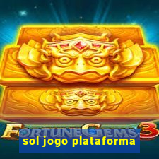 sol jogo plataforma