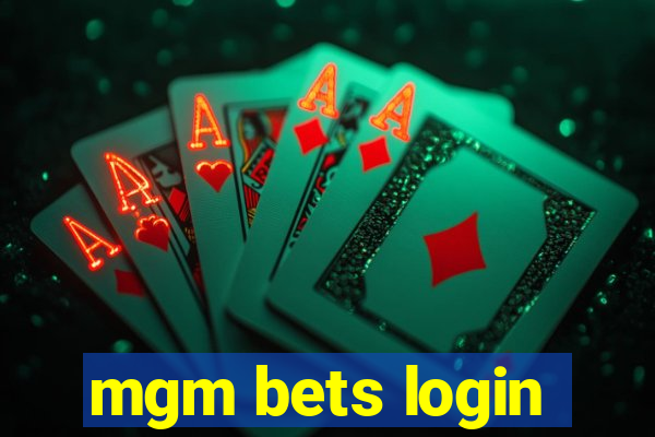 mgm bets login